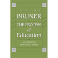 The Process of Education: Revised Edition