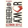 Guerrera del Amor: Una Memoria