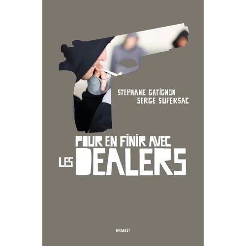 Pour en finir avec les dealers
