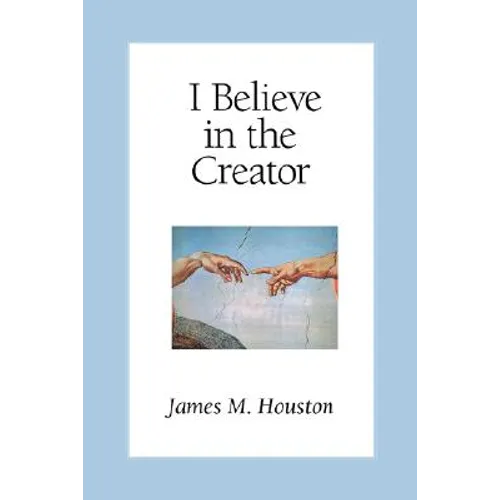 I Believe in the Creator