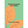 The Chickamauga Dam and its environs