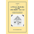 Sordid Stories of an Ordinary Family: A celebration of betrayal, tragedy, and disabilities
