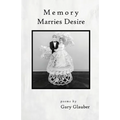 Memory Marries Desire