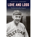 Love and Loss: The Short Life of Ray Chapman