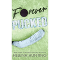Forever Pucked (Special Edition Hardcover)
