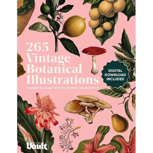 Vintage Botanical Illustration: Copyright-Free Images for Artists, Designers and Plant Lovers