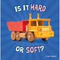 Is It Hard or Soft?