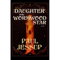 Daughter of the Wormwood Star