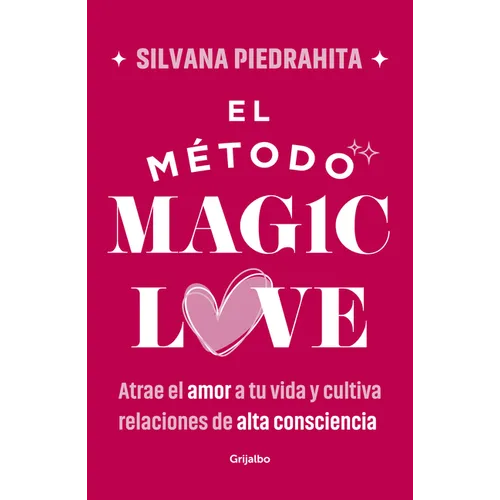 El Método Magic Love / The Magic Love Method