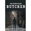 The Staten Island Butcher: suspense/thriller/mystery