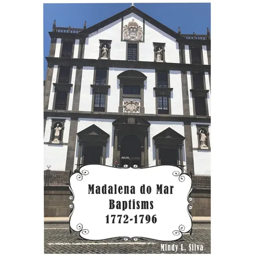 Madalena do Mar Baptisms: 1772-1796