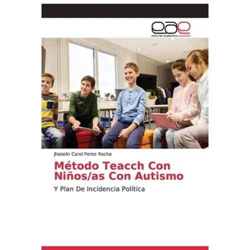 Método Teacch Con Niños/as Con Autismo
