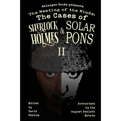 The Meeting of the Minds: The Cases of Sherlock Holmes & Solar Pons 2
