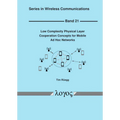 Low Complexity Physical Layer Cooperation Concepts for Mobile AD Hoc Networks