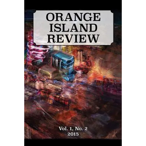 ORANGE ISLAND REVIEW, Vol. 1, No. 2