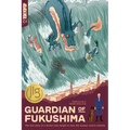 Guardian of Fukushima