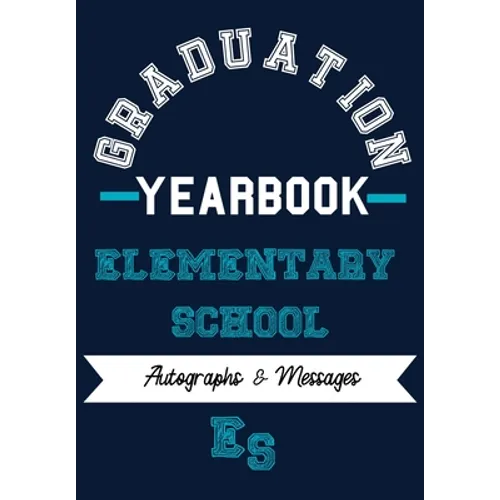 School Yearbook: Sections: Autographs, Messages, Photos & Contact Details