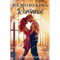 Remodeling Romance
