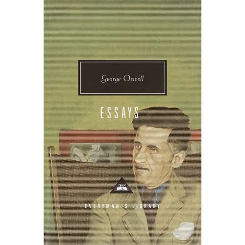Orwell: Essays: Introduction by John Carey