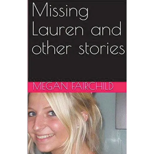 Missing Lauren and Other Stories