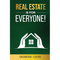 Real Estate is for Everyone!