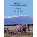 Life Ain't A Dress Rehearsal: Lives In Poetry