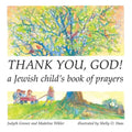 Thank You, God!: A Jewish Child's Book of Prayers