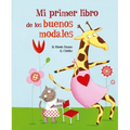 Mi Primer Libro de Los Buenos Modales