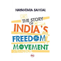 The Story Of India'S Freedom Movement