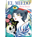 El Miedo / The Fear