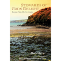 Stewards of God's Delight: Becoming Priests of the New Creation