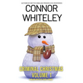 Criminal Christmas Volume 1: 5 Holiday Mystery Short Stories