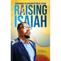Raising Isaiah: Overcoming The Misconception of Autism