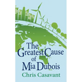 The Greatest Cause of Mia Dubois