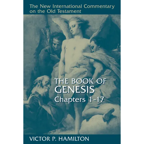 The Book of Genesis, Chapters 1-17