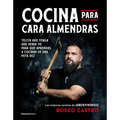 Cocina Para Cara Almendras / Cooking for Cara Almendras