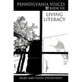 Pennsylvania Voices Book VII: Living Literacy through Technology and Music to Develop Self-Efficacy in Computer Enhanced College English Composition