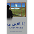 Memories and More