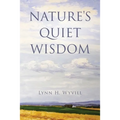 Nature's Quiet Wisdom