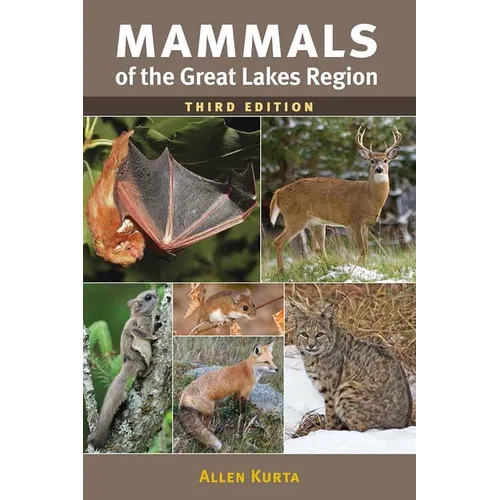 Mammals of the Great Lakes Region, 3rd Ed.