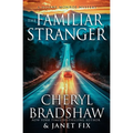The Familiar Stranger