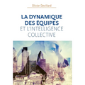 LA DYNAMIQUE Des ÉQUIPES ET l'INTELLIGENCE COLLECTIVE