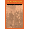 The Italian Reformer: The Life and Martyrdom of Aonio Paleario