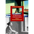 The Cambridge Companion to Feminist Theology