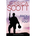 Back to You: A Coming Home Novel