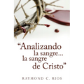 "Analizando la sangre...la sangre de Cristo"
