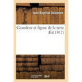 Grandeur Et Figure de la Terre