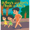 A Boy's and Girl's Book of ABC's: A Celebration of Gender!