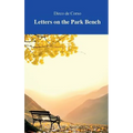 Letters on the Park Bench