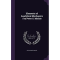 Elements of Analytical Mechanics / by Peter S. Michie
